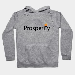 Prosperity typography design Hoodie